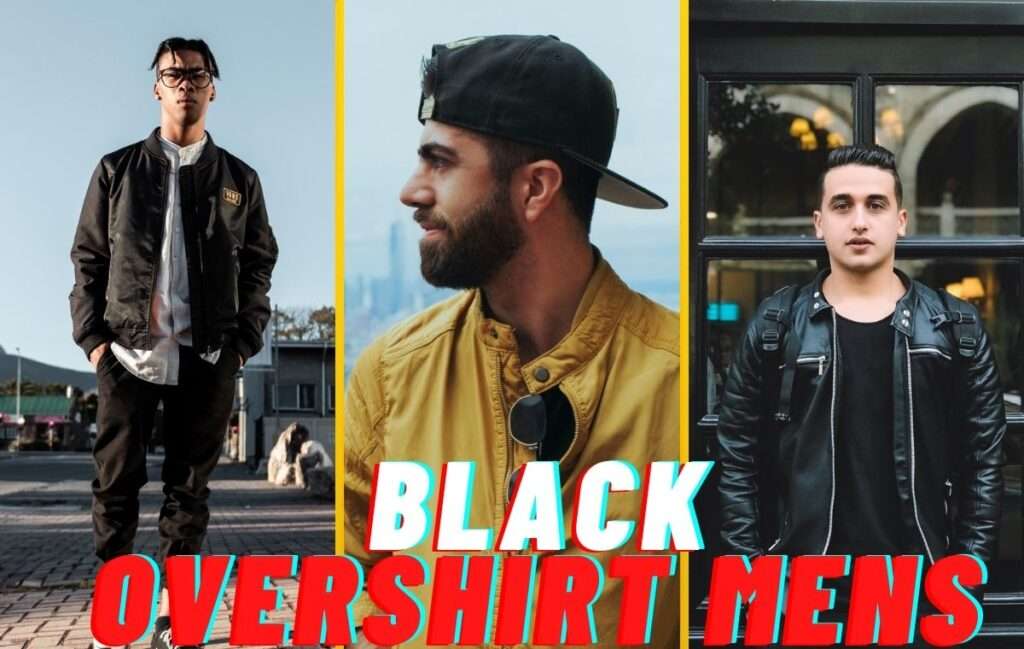 Black Overshirts Men's Shirt Jacket (Shacket) Latest Trends www.indianmemoir.com